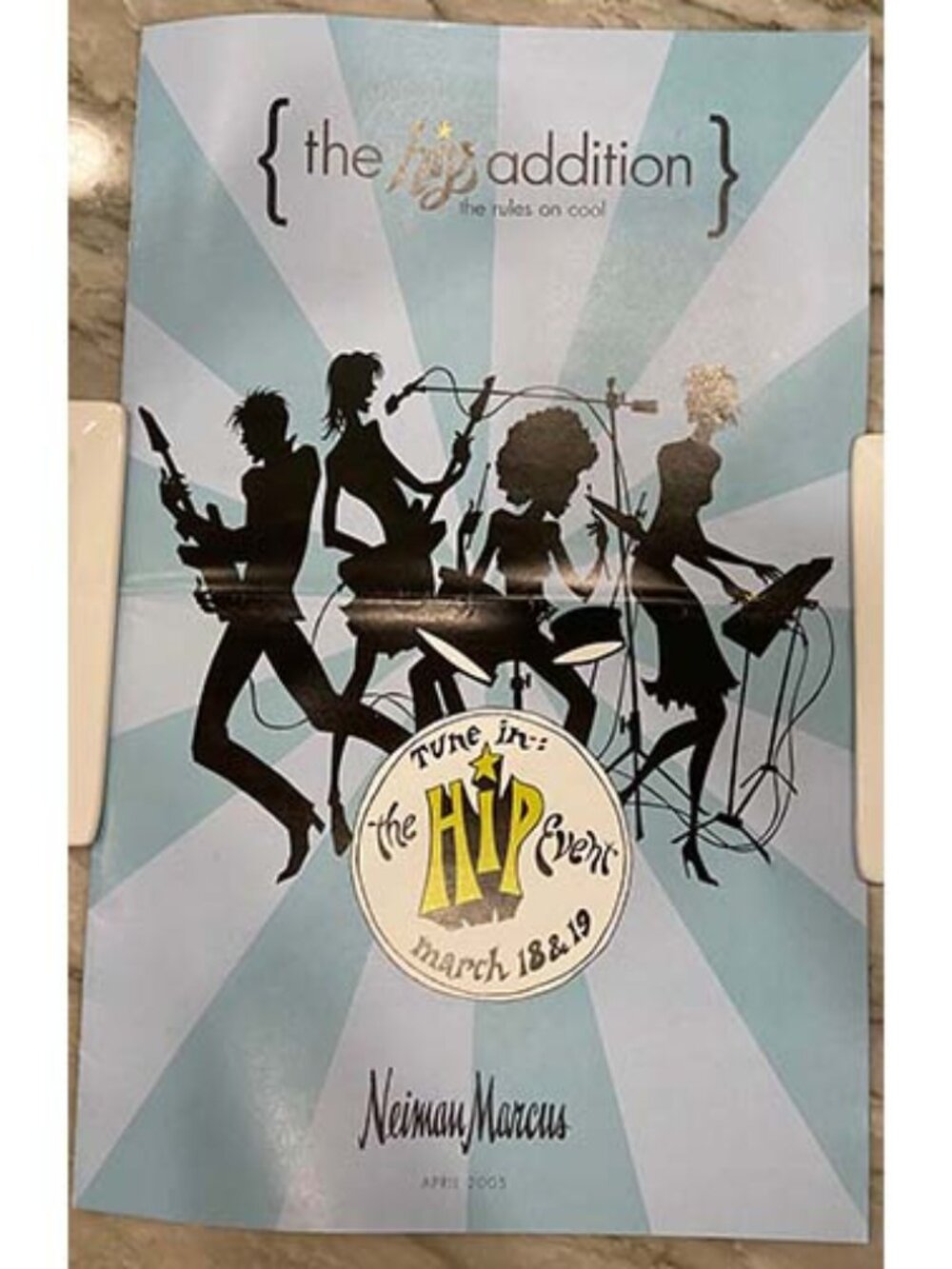 Neiman Marcus: The Hip Edition, April 2005 "The Hip Event" 16 page Brochure